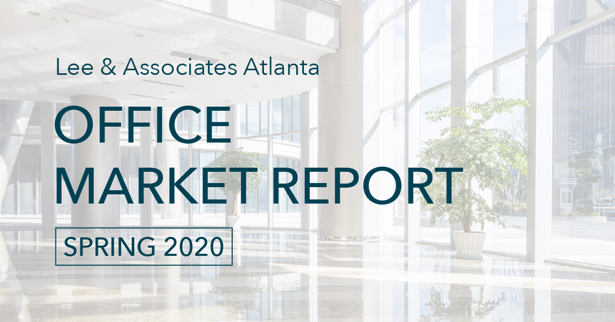 Spring 2020 Atlanta Office Market Report Atlanta