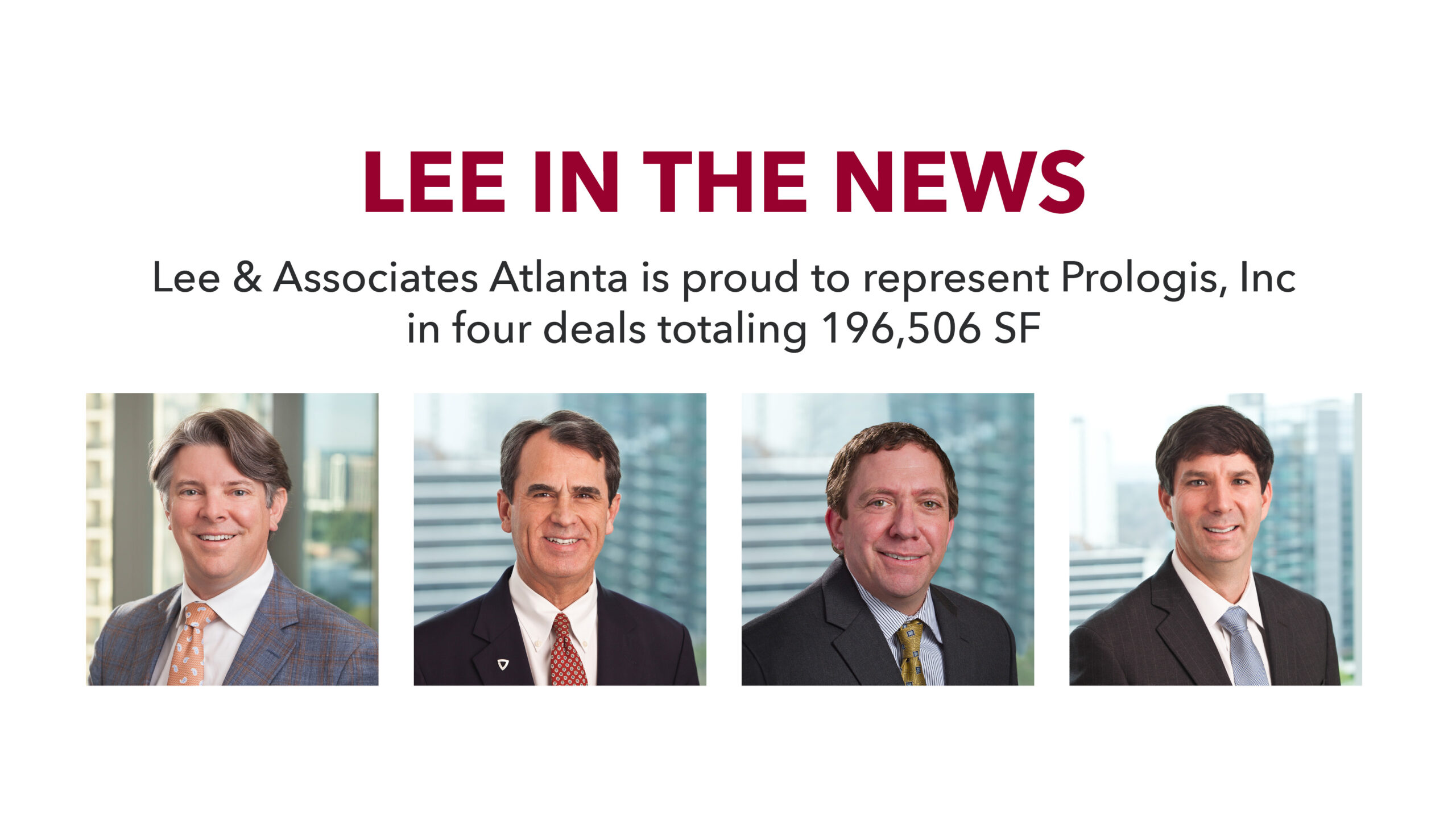 LEE IN THE NEWS Lee & Associates Atlanta Brokers Four Deals, Leases