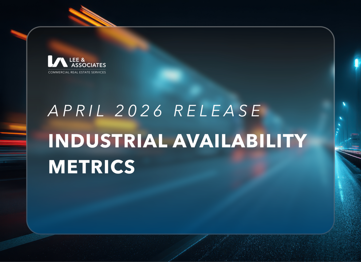Industrial Availability Metrics | April 2026 Release - Atlanta