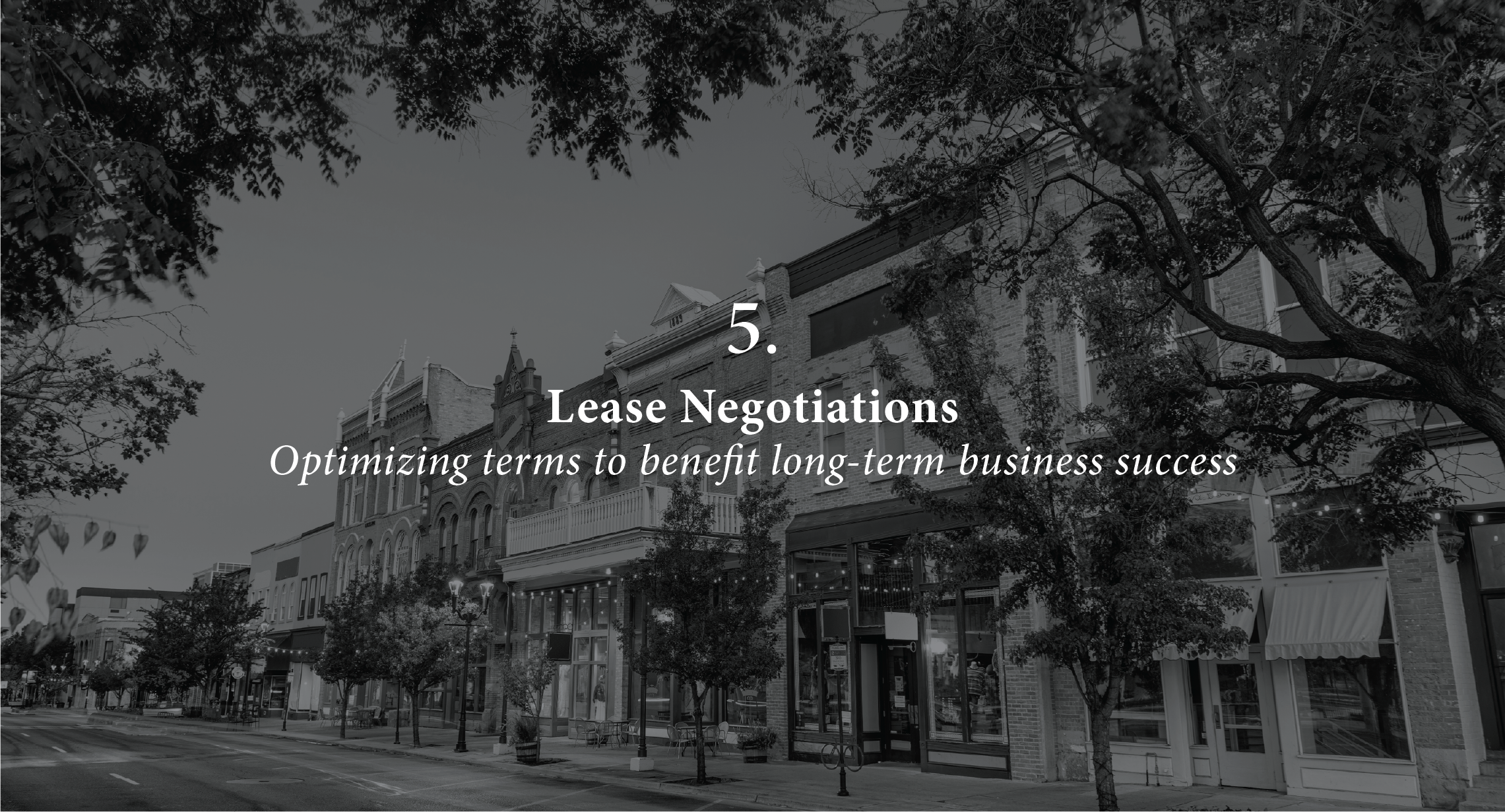 Lease Negotiations Optimizing terms to benefit long-term business success