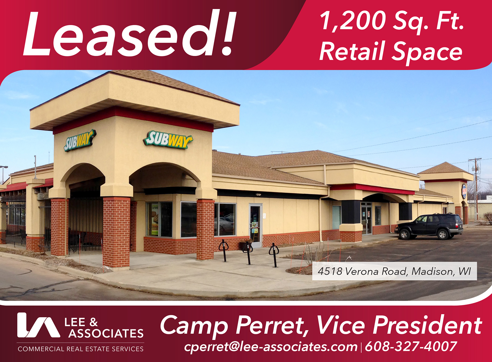 LEASED! 1,200 SQ. FT. RETAIL SPACE Madison Lee & Associates