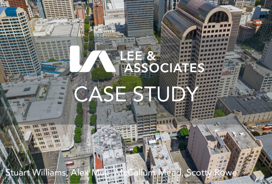 Case Study, Lee & Associates Pacific Northwest, Stuart Williams, Alex Muir, McCallum Mead, Scotty Rowe