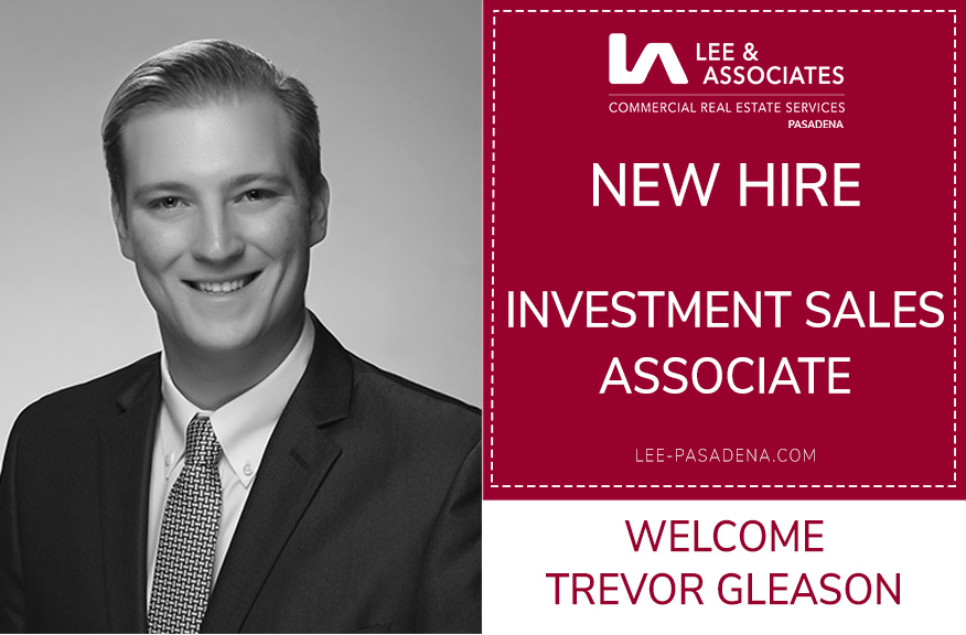 Lee & Associates Pasadena Adds Investment Associate Lee & Associates