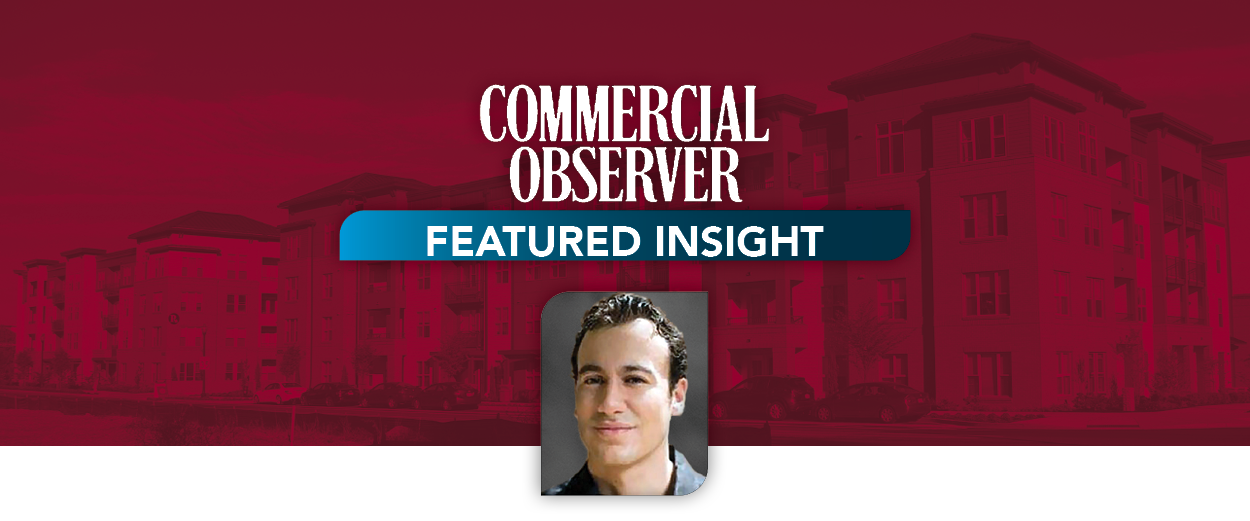 Commercial Observer Discusses Multifamily Market with Lee & Associates Principal, Matthew Jacocks