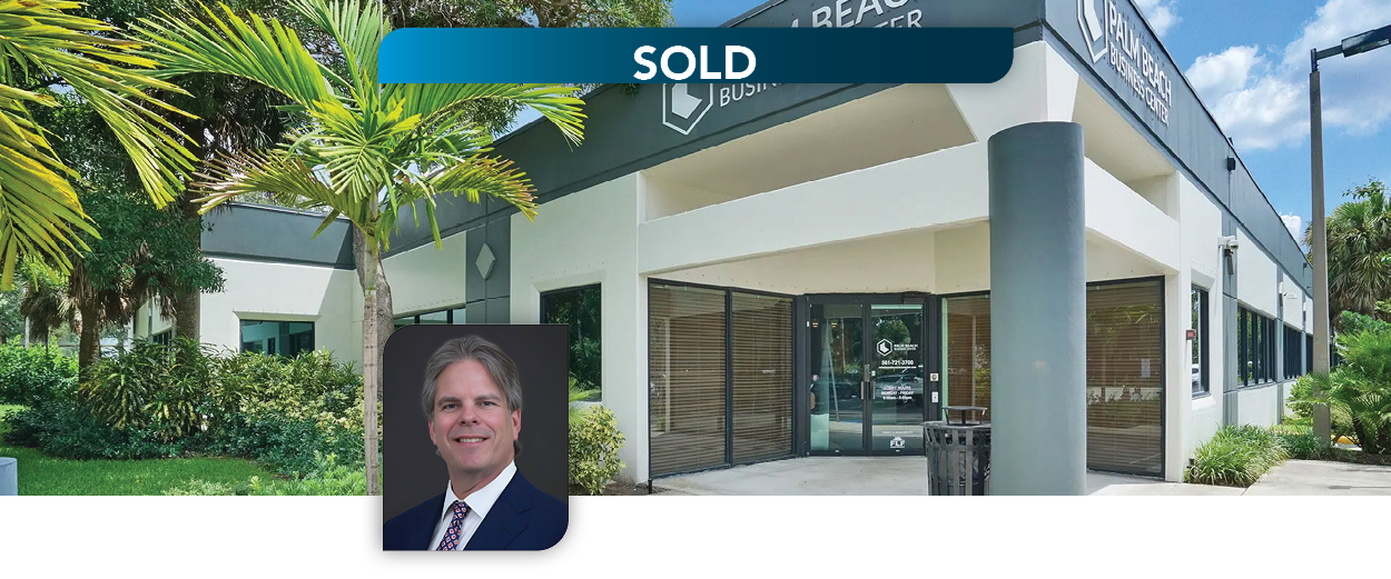 Firm Principal C. Todd Everett arranges $6.5 million transaction of West Palm Beach Business Center Firm Principal C. Todd Everett arranges $6.5 million transaction of West Palm Beach Business Center